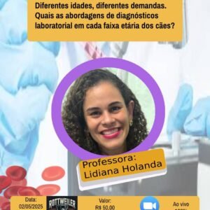 Palestra - Diferentes idades, diferentes demandas com Dra. Lidiana Holanda